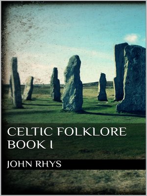 cover image of Celtic Folklore. Book I